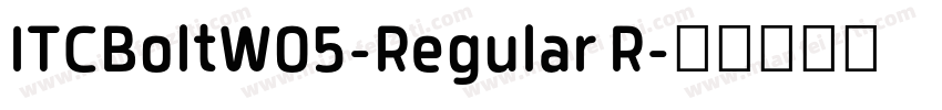 ITCBoltW05-Regular R字体转换